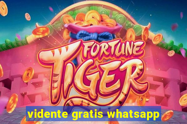 vidente gratis whatsapp